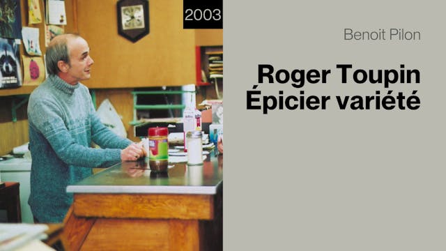 Roger Toupin, épicier variété