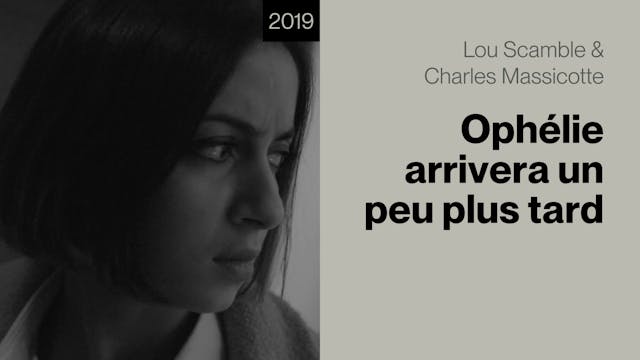 Ophélie arrivera un peu plus tard