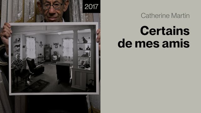 CERTAINS DE MES AMIS de Catherine Martin