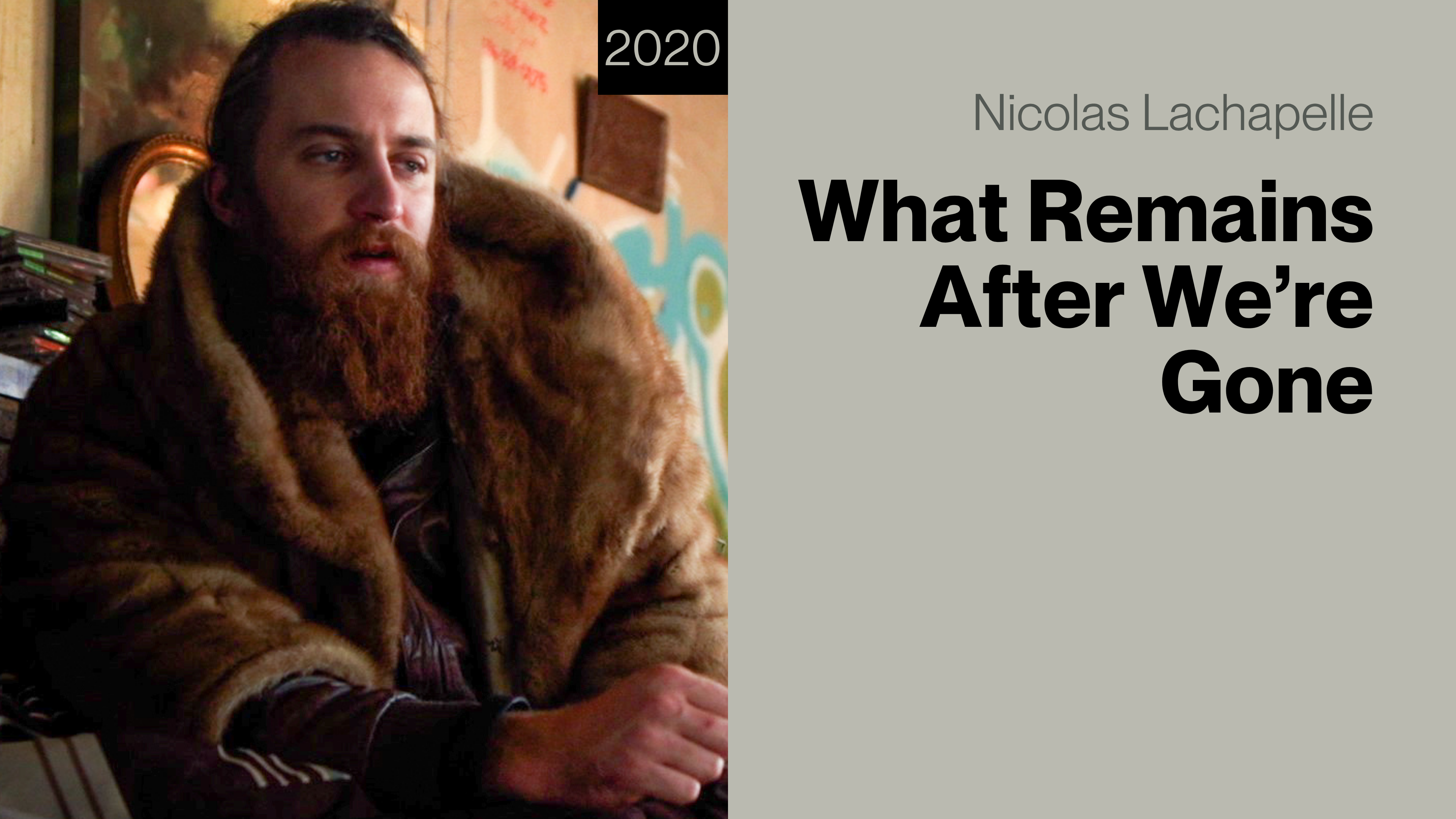 What Remains After We're Gone