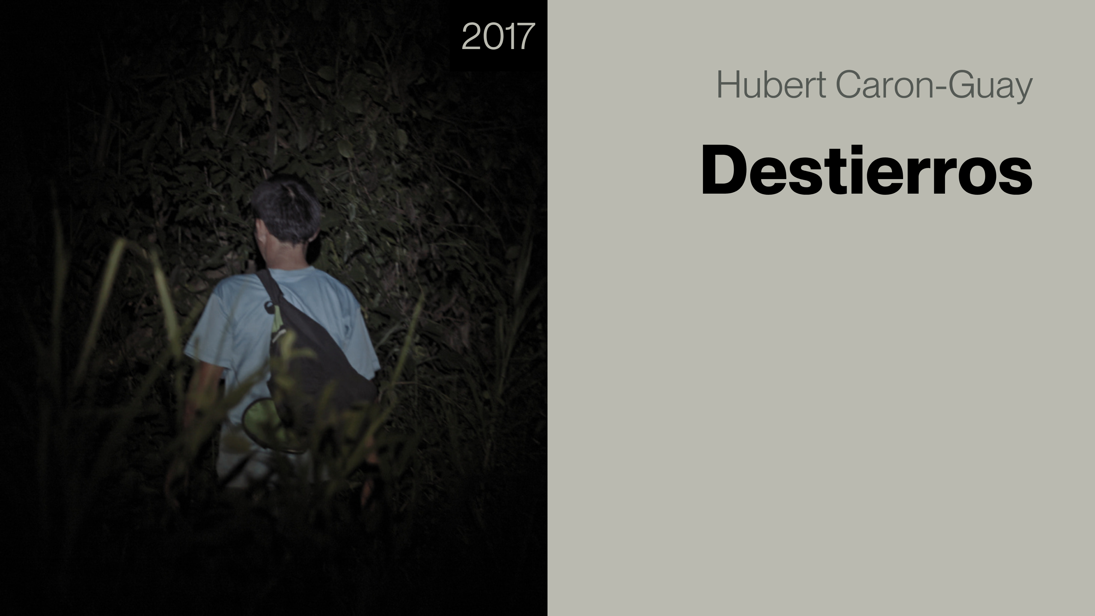 DESTIERROS by Hubert Caron-Guay