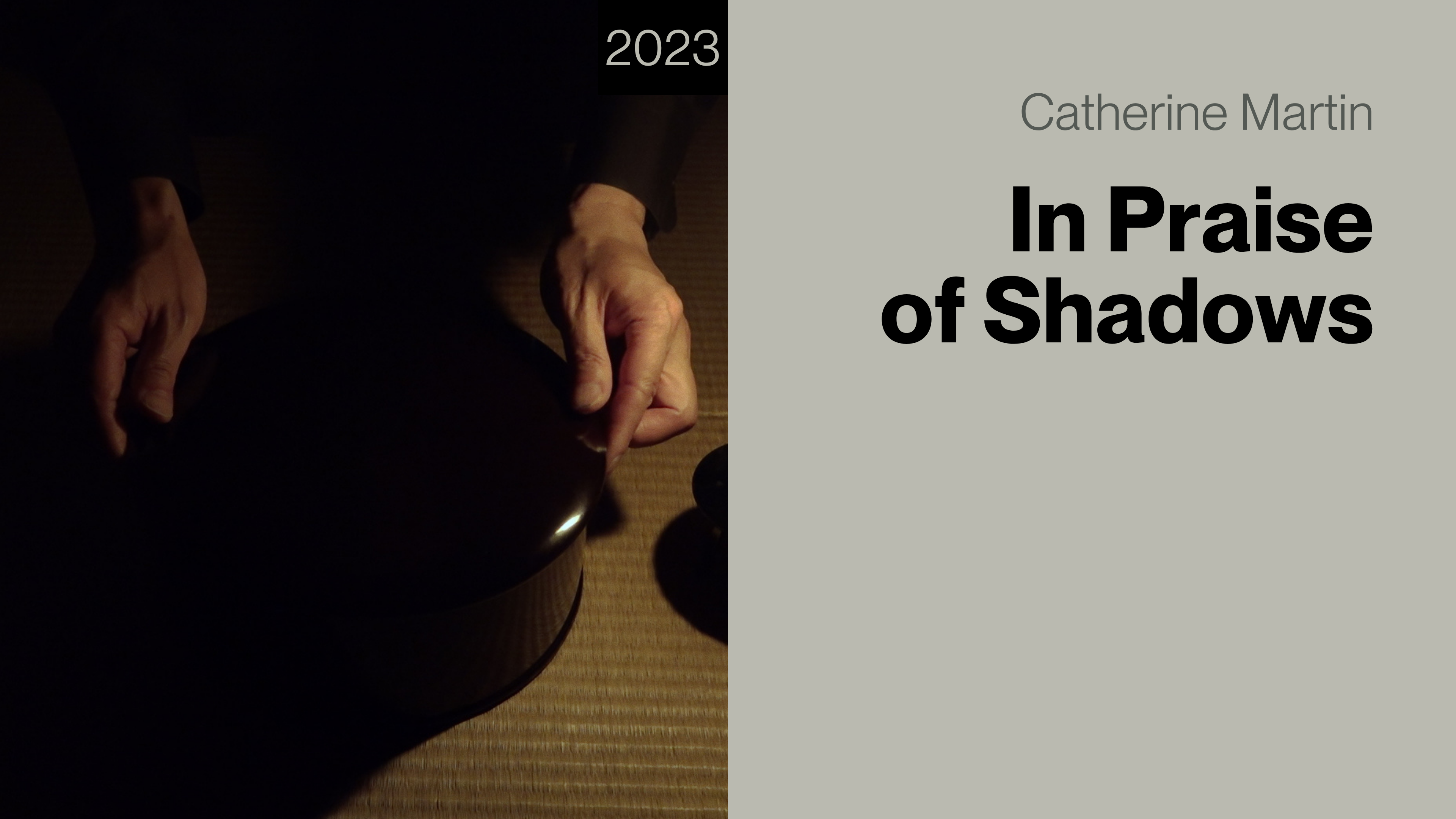 In Praise of Shadows