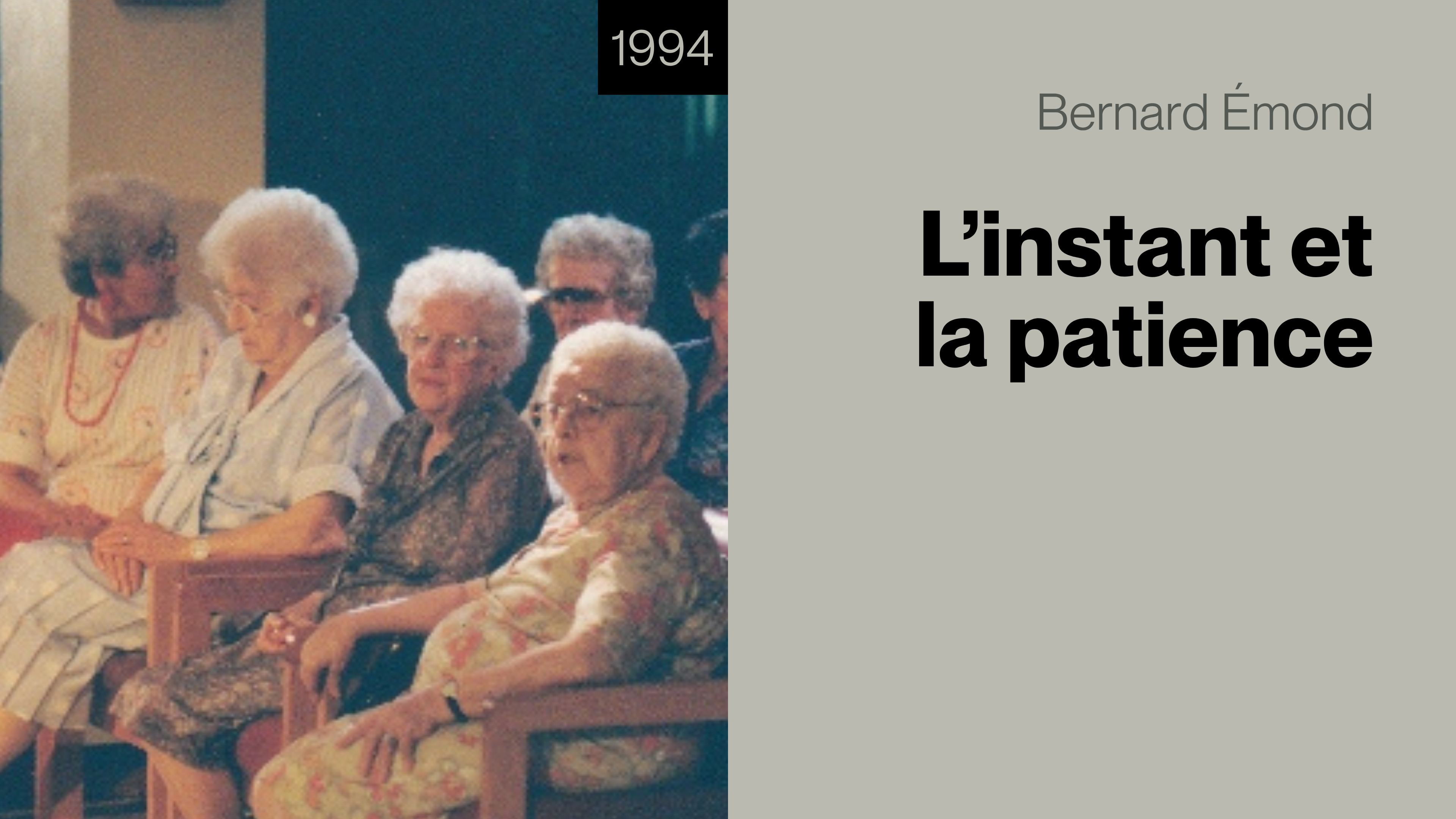 L'instant et la patience