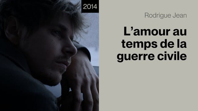 L'amour au temps de la guerre civile