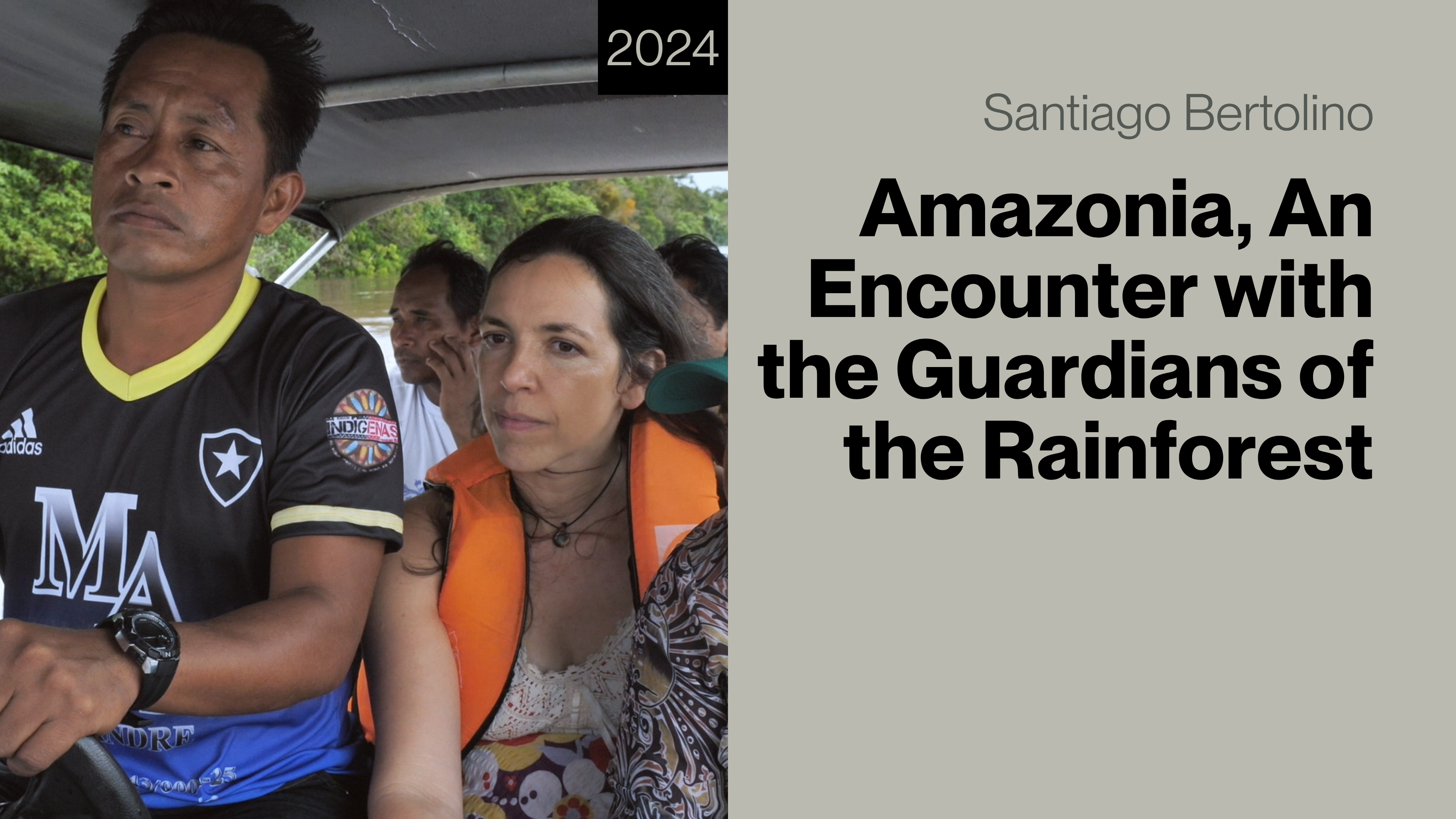Amazonia, An Encounter with the Gardians of the Rainforest