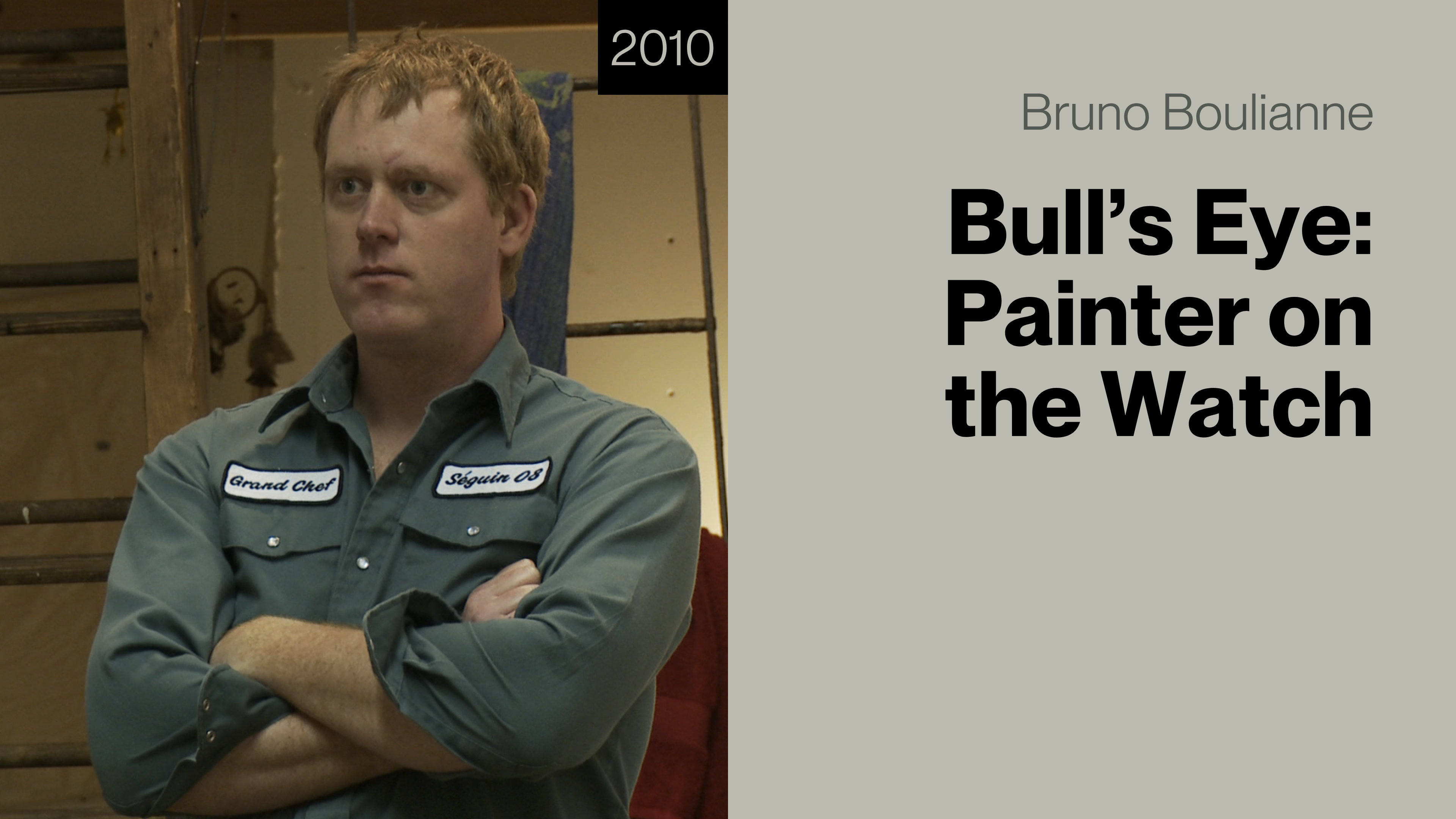 Bull's Eye: Painter on the Watch