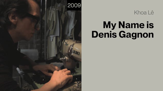 My Name is Denis Gagnon