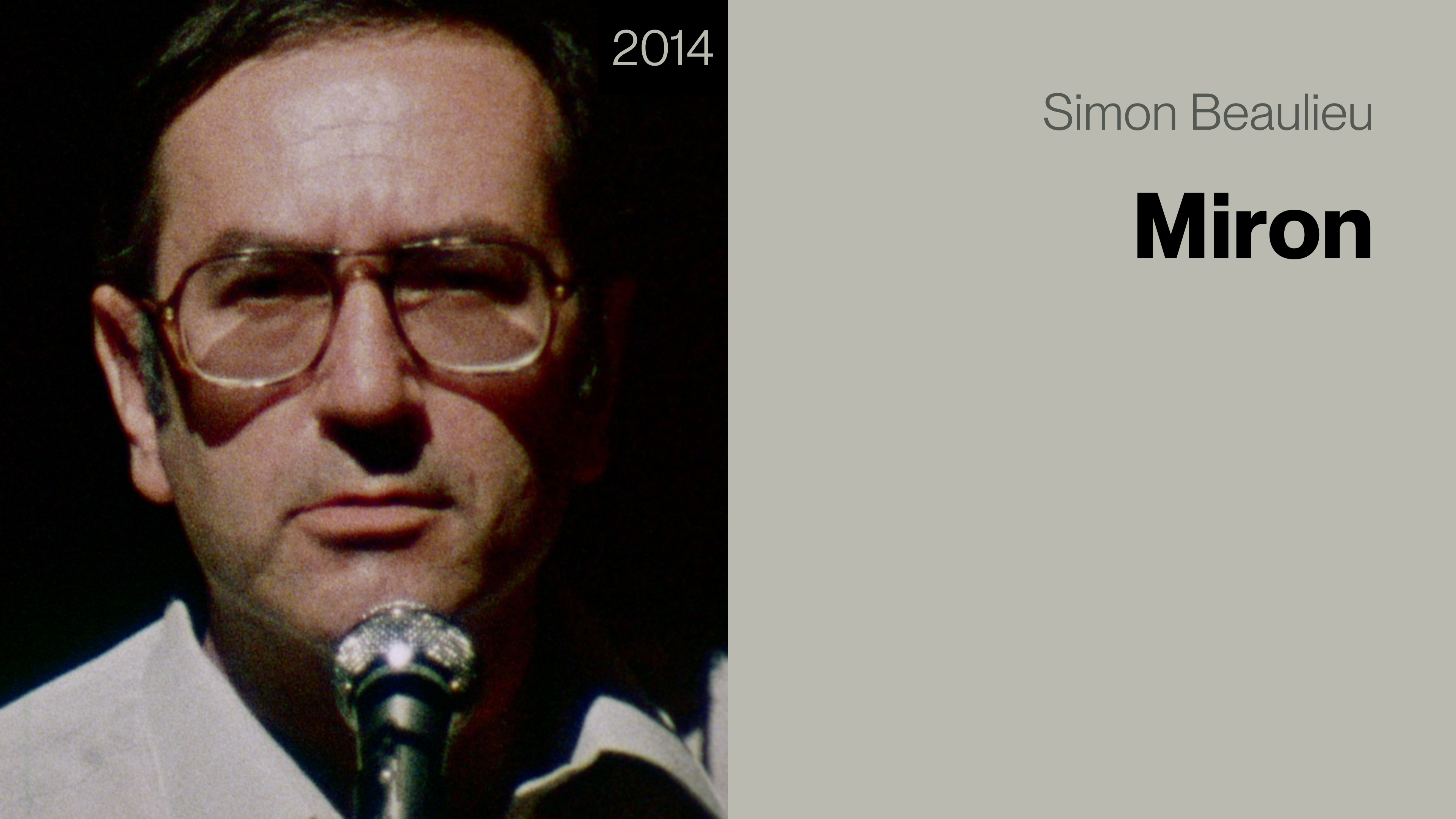 Miron: Un homme revenu d'en dehors du monde