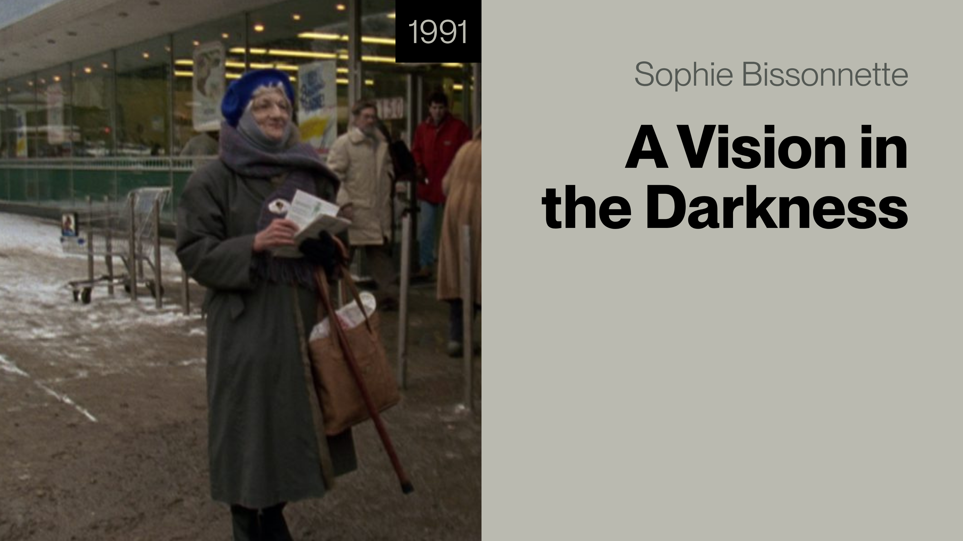 A Vision in the Darkness