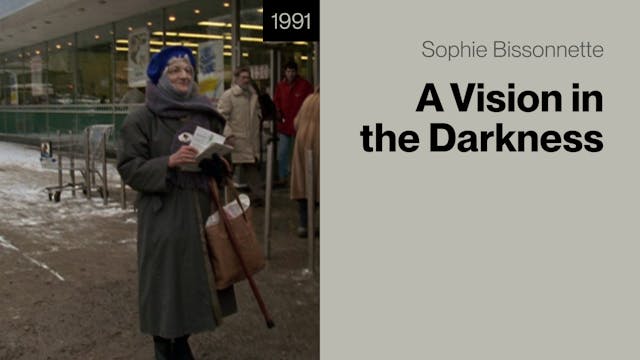 A Vision in the Darkness