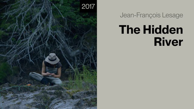 THE HIDDEN RIVER by Jean-François Lesage
