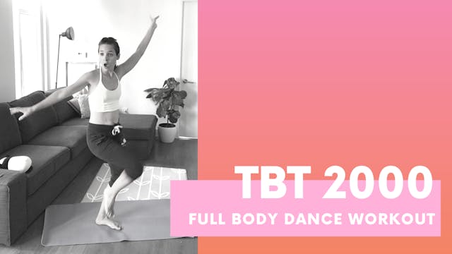 TBT 2000 - 40min Full body dance workout