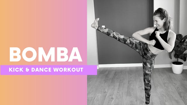 BOMBA - Kick & dance workout