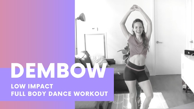 DEMBOW- 30min Low impact full body dance workout