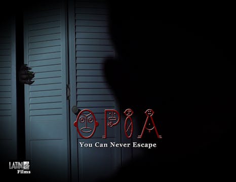 OPIA - You Can Never Escape