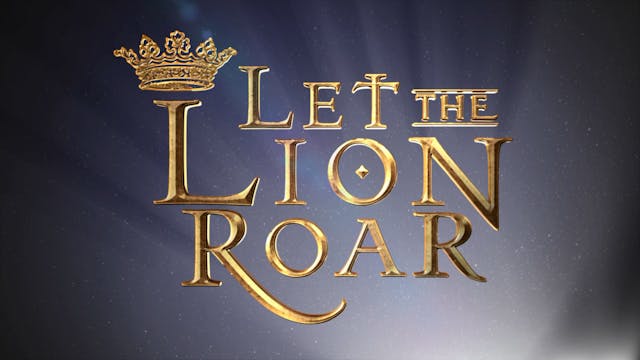 "Let The Lion Roar" feature presentation