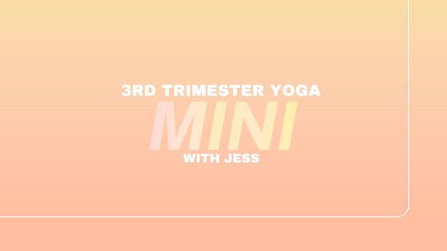 3rd Trimester Mini: Yoga