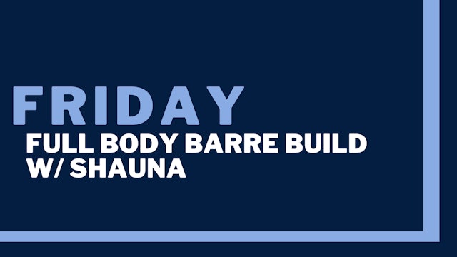 Barre Build: Quads, abs, middle deltoids, triceps (4-1-22)