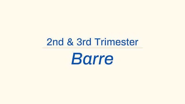 2nd/3rd Trimester Barre: Inner & oute...