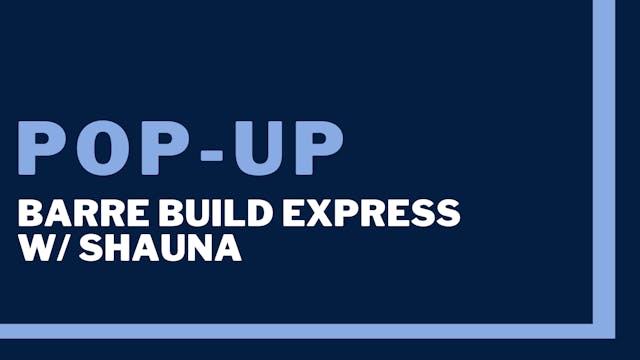 POP UP: Barre Build Express: Glutes, ...