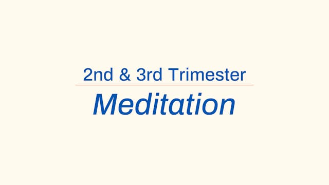 2nd/3rd Trimester Meditation