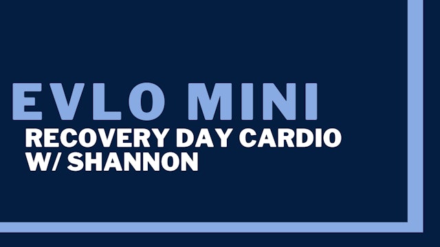 Evlo Mini: Recovery day cardio