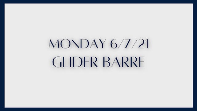 Glider Barre: Glutes & Abs (6-7-21)