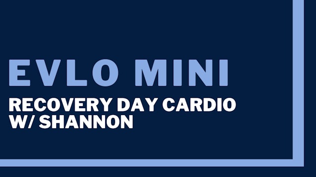 Evlo Mini: Recovery day cardio (3)