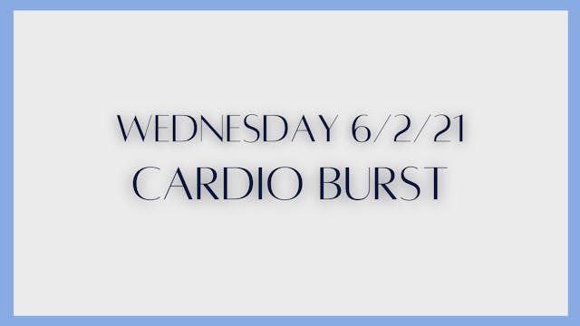 Cardio Burst (6-2-21)