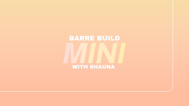 Evlo Mini: Barre Build: Glutes