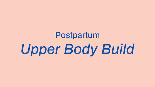 Postpartum Upper Body Build: Triceps & deltoids