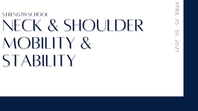 Neck & Shoulder Mobility & Stability 
