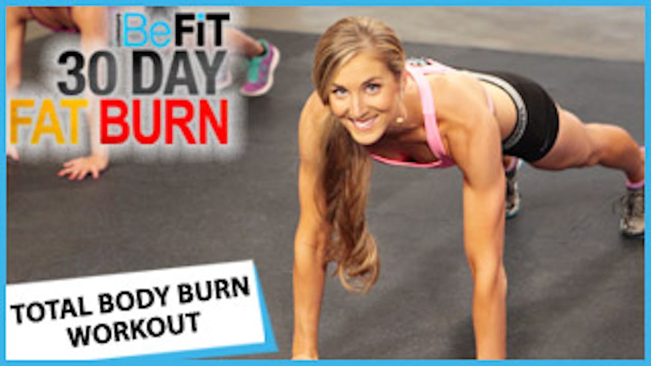 30 Day Fat Burn Total Body Shred Workout BEFIT 30 DAY FAT BURN