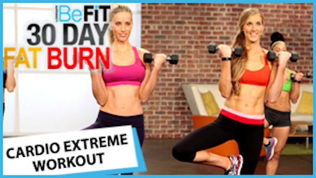 30 Day Fat Burn: Cardio Extreme