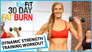 30 Day Fat Burn: Dynamic Strength Training Workout