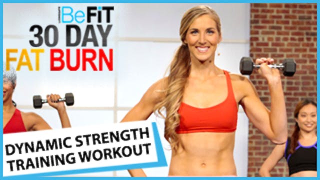 30 Day Fat Burn: Dynamic Strength Tra...