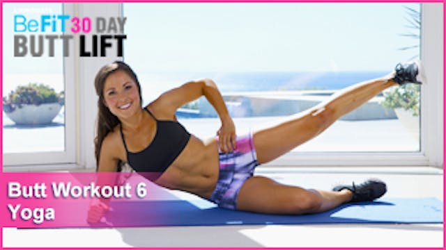 Butt Workout 6: Yoga | 30 DAY BUTT LIFT
