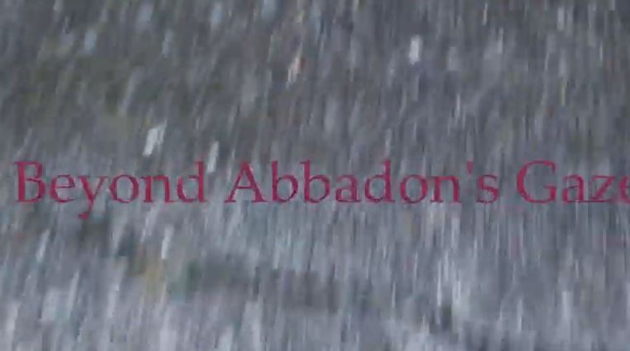 Beyond Abbadon's Gaze (3.26mins)