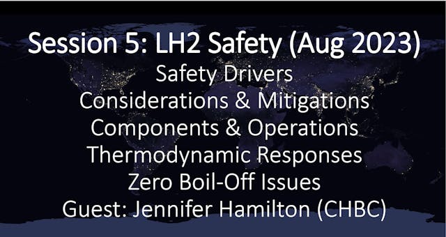 Session 5: Safety with Liquid Hydrogen Systems