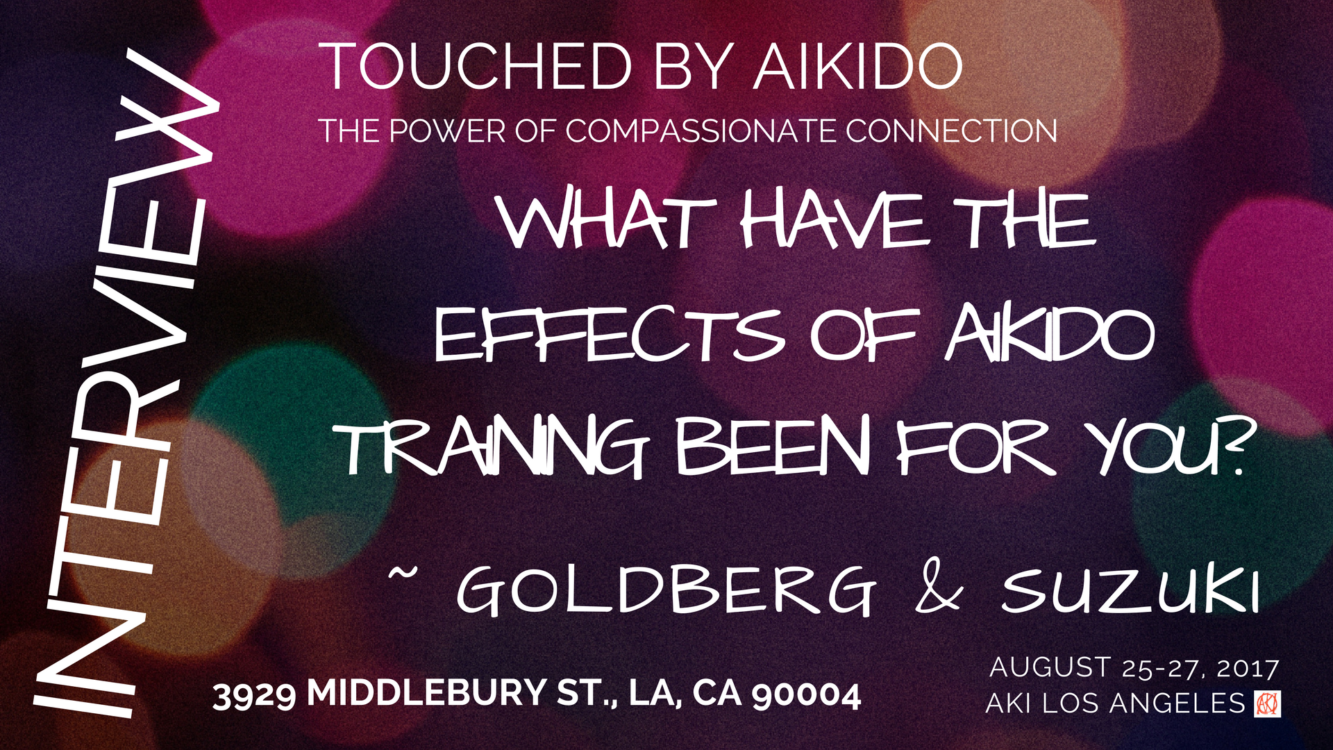 What have the benefits of Aikido training been for you? ~ Goldberg & Suzuki