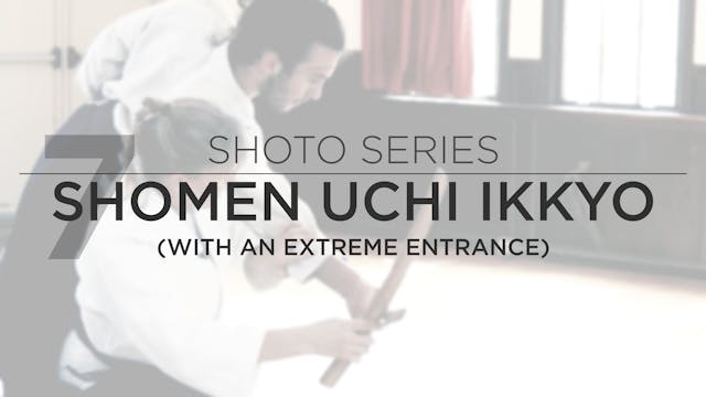 Lia Suzuki Sensei - Shoto Series: 7. Shomen Uchi Ikkyo (Extreme Entrance)