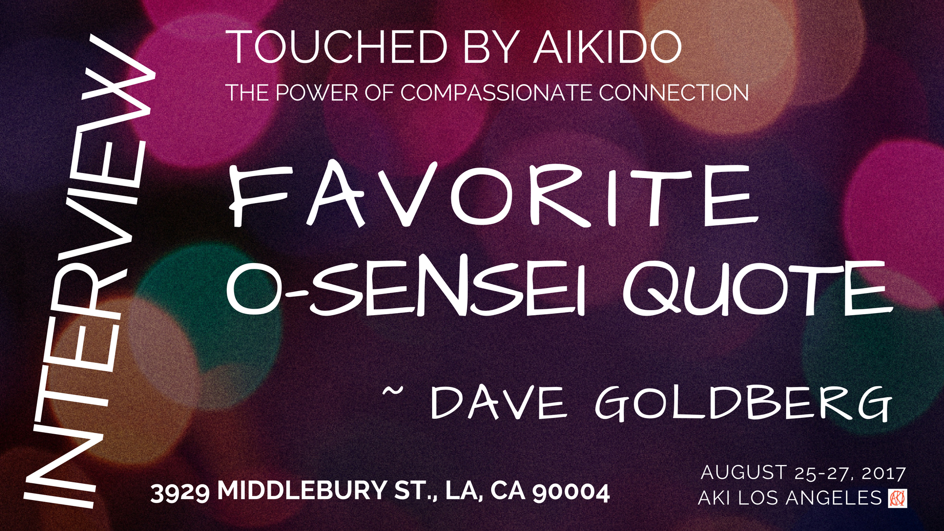 What's Your Favorite Quote by O-Sensei ~ Dave Goldberg