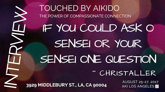 What Would You Ask O Sensei or Your S...