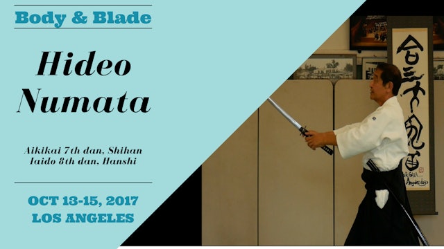 Hideo Numata, Day 2: Body & Blade Seminar