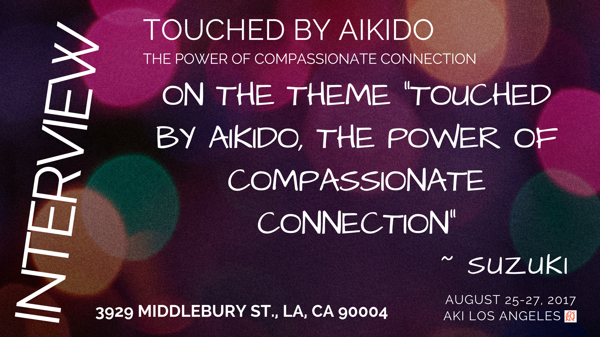 On the theme, "Touched By Aikido" ~ Suzuki