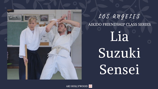 Lia Suzuki: Los Angeles Friendship Class Series