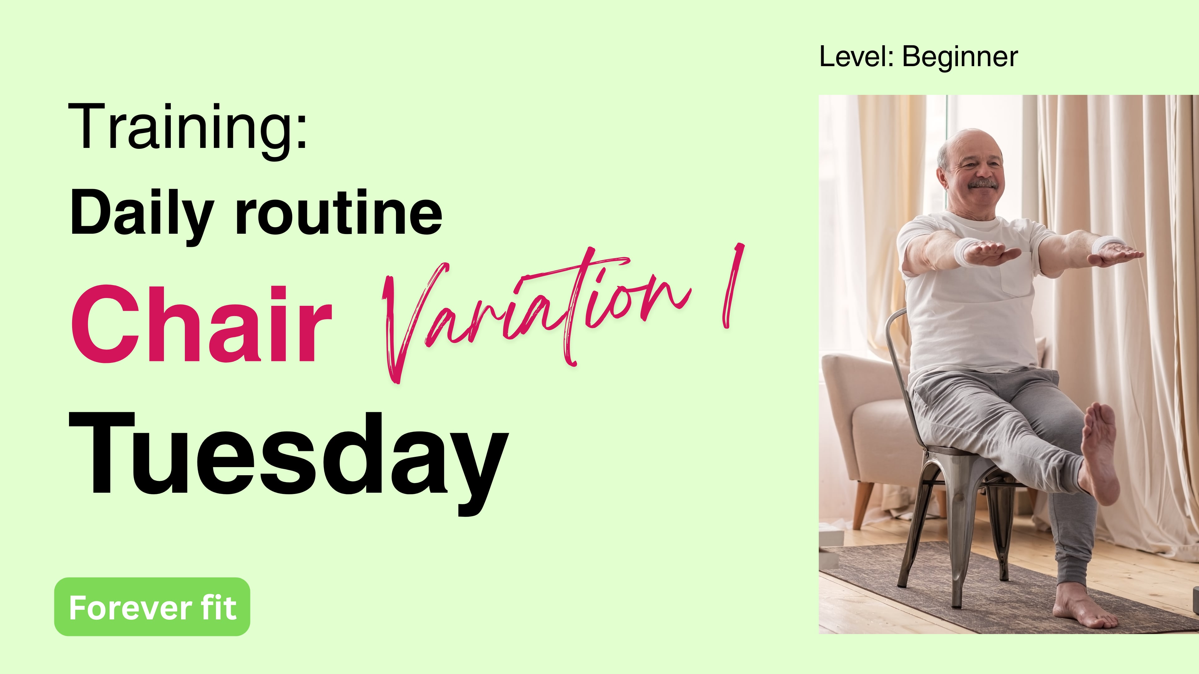 CHAIR 1 Beginner: Tuesday