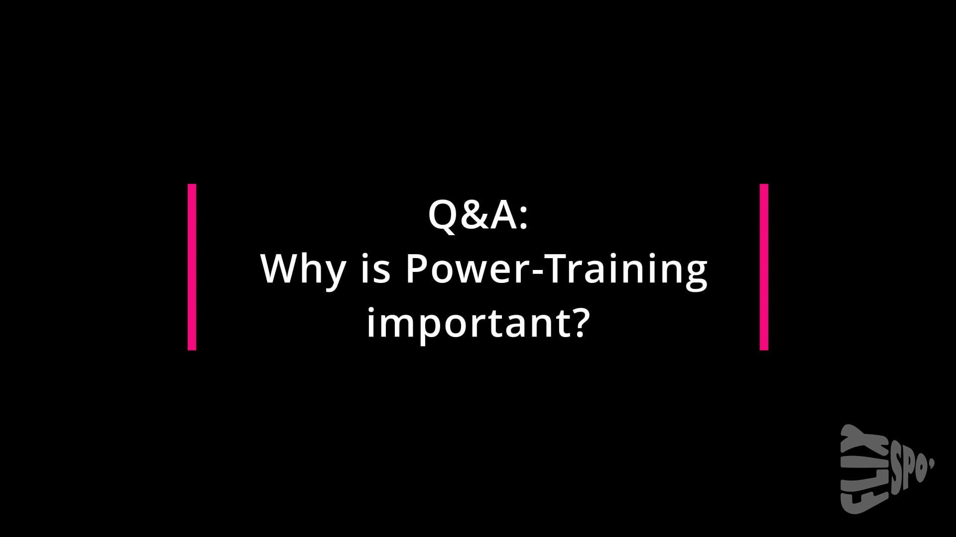 Q&A: Why is Power-Training important?