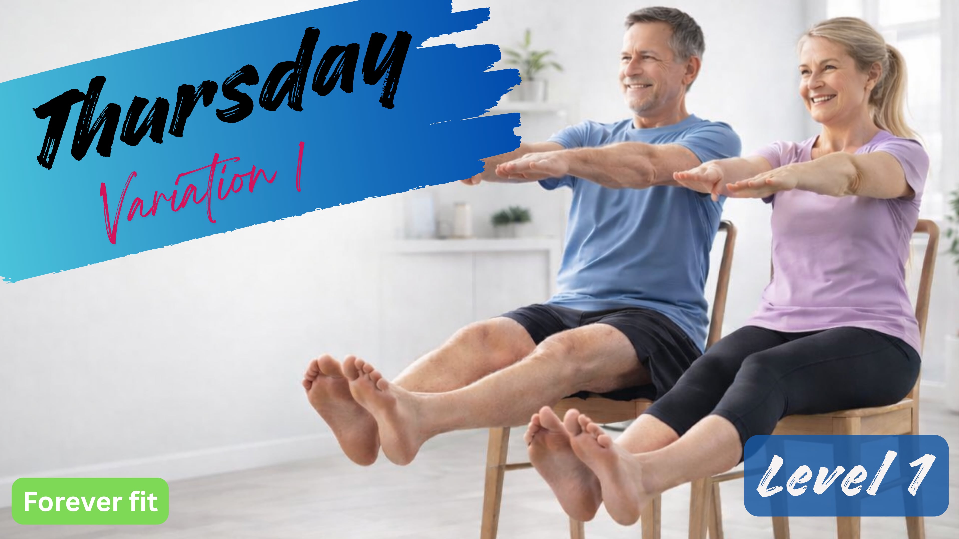 Chair Variation 1 (Level 1): Thursday
