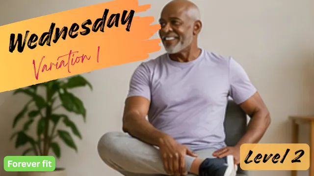 Chair Variation 1 (Level 2): Wednesday